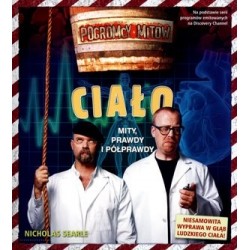 Pogromcy mitów. Ciało....