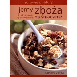 Jemy zboża na śniadanie....