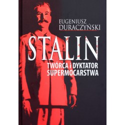 Stalin. Twórca i dyktator...