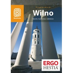 Wilno. Barok z kamienia i...