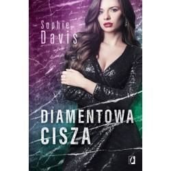 Diamentowa cisza. Cykl...