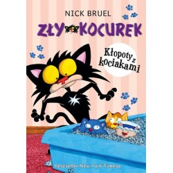 Zły Kocurek. Kłopoty z...