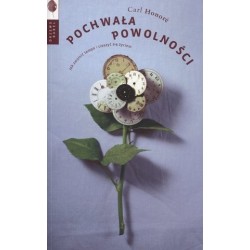 Pochwała powolności. Jak...