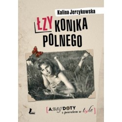 Łzy konika polnego....