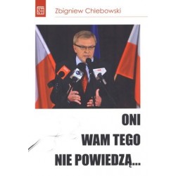 Oni wam tego nie powiedzą...