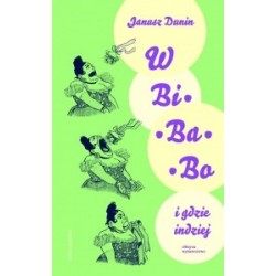 W Bi-ba-bo i gdzie indziej....