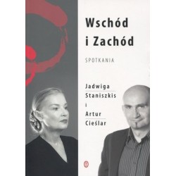 Wschód i Zachód. Spotkania