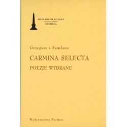 Carmina Selecta. Poezje...