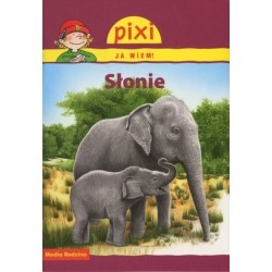 Słonie. Pixi Ja wiem!
