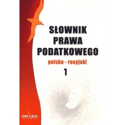 Słownik prawa podatkowego....