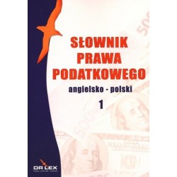 Słownik prawa podatkowego....