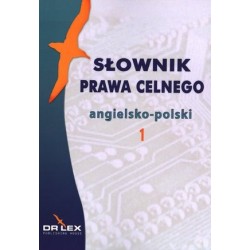 Słownik prawa celnego....