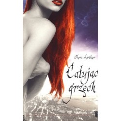 Całując grzech. Tom 2. Zew...