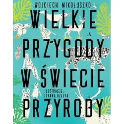 Wielkie przygody w świecie...