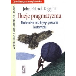 Iluzje pragmatyzmu....
