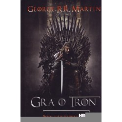 Pieśń Lodu i Ognia. Tom I....