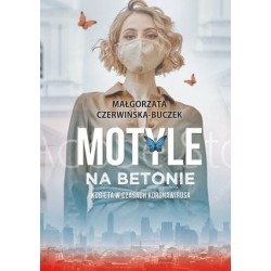 Motyle na betonie. Kobieta...