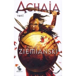 Achaja. Tom 1 (wydanie III)