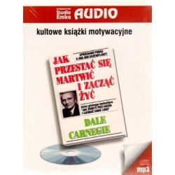 Jak przestać się martwić i...