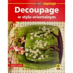 Decouoage w stylu orientalnym