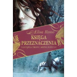 Księga Przeznaczenia. Tom...