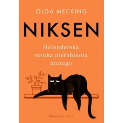 Niksen. Holenderska sztuka...