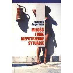Miłość i inne niepotrzebne...