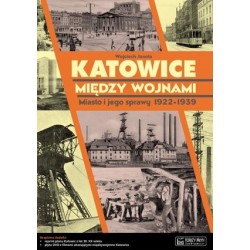 Katowice między wojnami....