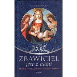 Zbawiciel jest z nami