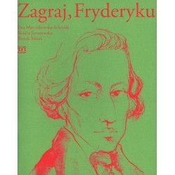 Zagraj, Fryderyku