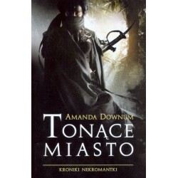 Tonące Miasto: Kroniki...