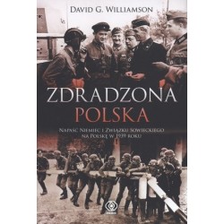 Zdradzona Polska. Napaść...