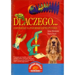 Dlaczego... Odpowiedzi na...