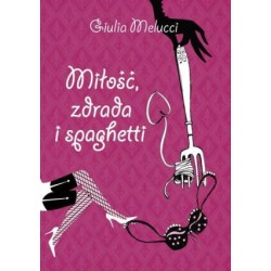 Miłość, zdrada i spaghetti