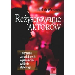 Reżyserowanie aktorów....
