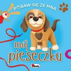 Pobaw się ze mną mój pieseczku