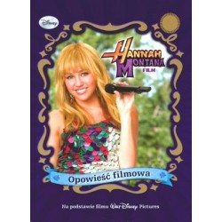 Hannah Montana. Opowieść...