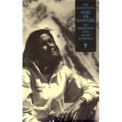 Uciec jak najwyżej. Nie...