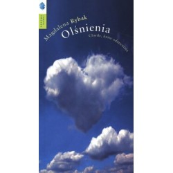 Olśnienia. Chwile, które...