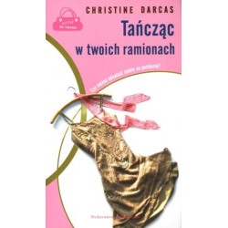 Tańcząc w twoich ramionach
