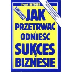 Jak przetrwać i odnieść sukces