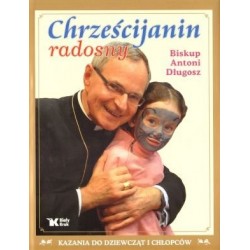 Chrześcijanin radosny! 