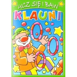 Klauni. Ucz się i baw....