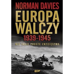 Europa walczy 1939-1945....
