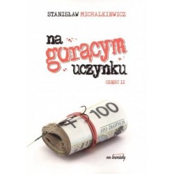 Na gorącym uczynku. Część II