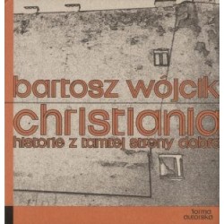 Christiania. Historie z...