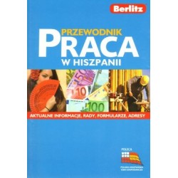 Praca w Hiszpanii. Przewodnik