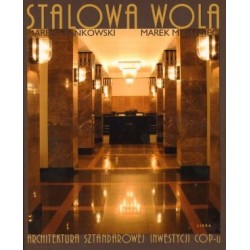 Stalowa Wola. Architektura...