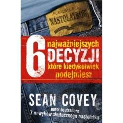 6 najważniejszych decyzji,...