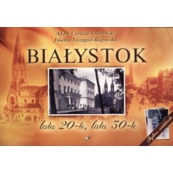 Białystok. Lata 20-te, lata...